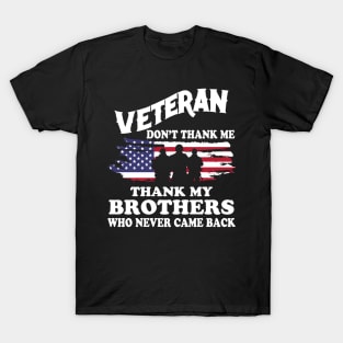 Veteran dont thank me, Armed Forces Day T-Shirt